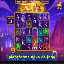 plataforma nova de jogo